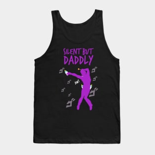 Silent but daddly funny edition 03 Tank Top